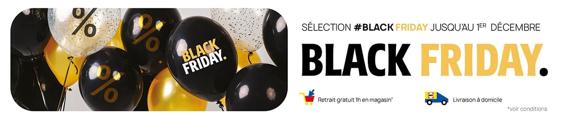Sélection Black Friday jusqu'au 1er décembre : BLACK FRIDAY.