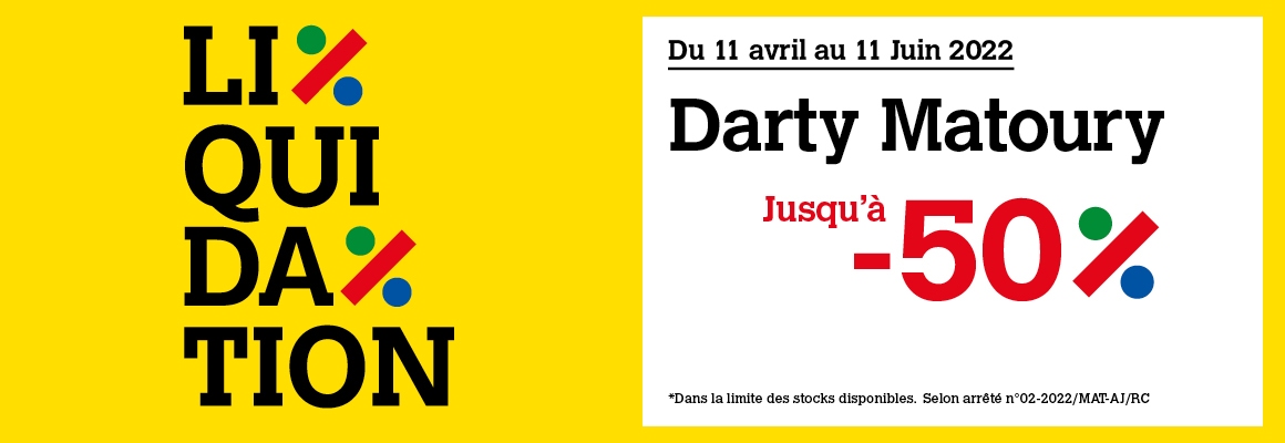 Du 11 avril au 11 juin 2022 - Darty Matoury : Jusqu'à -50%